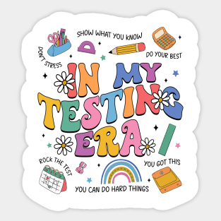 In My Testing Era, Funny Testing Day, Teacher Test Day, You Got This, The STAAR Brain Teacher Sticker